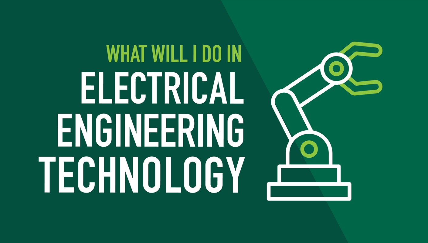 What will I do in Electrical Engineering Technology?